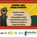 Convite para evento VAMOS NOS AQUILOMBAR: FOTO UFSCar NEGRA